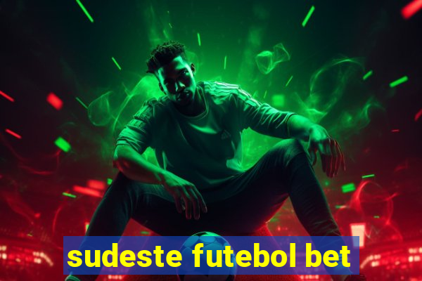 sudeste futebol bet